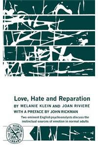 Love, Hate and Reparation