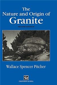 Nature and Origin of Granite