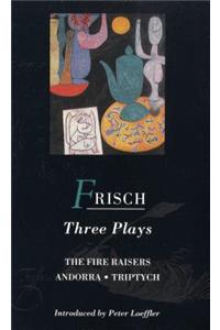 Frisch: Three Plays