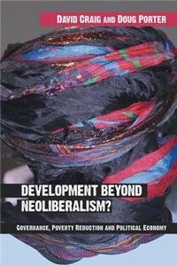 Development Beyond Neoliberalism?