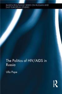 Politics of HIV/AIDS in Russia