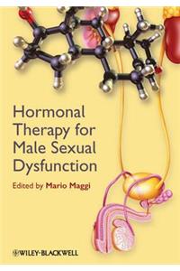 Hormonal Therapy for Male Sexual Dysfunction