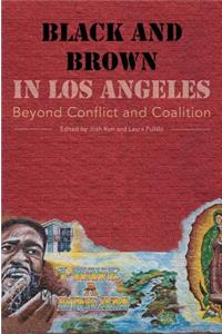 Black and Brown in Los Angeles