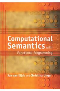 Computational Semantics with Functional Programming