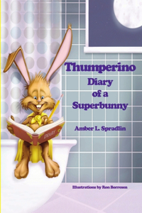 Thumperino - Diary of a Superbunny