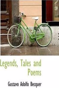 Legends, Tales and Poems