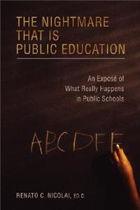 The Nightmare That Is Public Education