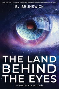 The Land Behind the Eyes