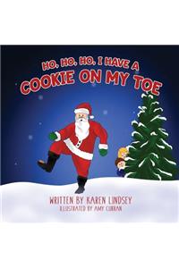 Ho, Ho, Ho, I have a Cookie on my Toe