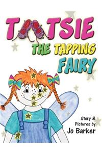 Tootsie the Tapping Fairy