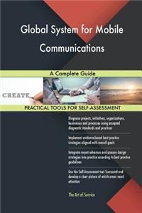 Global System for Mobile Communications A Complete Guide