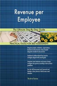 Revenue per Employee The Ultimate Step-By-Step Guide
