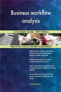 Business workflow analysis A Complete Guide - 2019 Edition