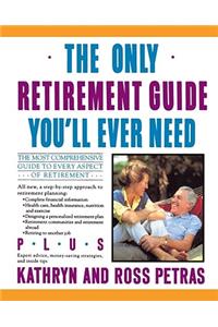 Only Retirement Guide You'll Ever Need