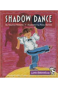 Little Celebrations Guided Reading Celebrate Reading! Little Celebrations Grade K: Shadow Dance Copyright 1995