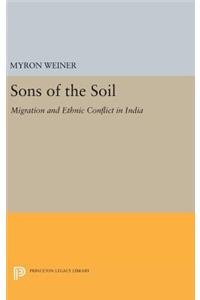 Sons of the Soil: Migration and Ethnic Conflict in India