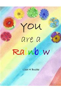 YOU are a Rainbow
