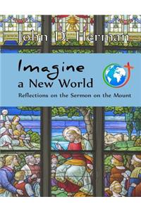 Imagine a New World