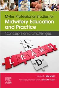 Myles Professional Studies for Midwifery Education and Practice