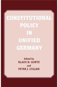 Constitutional Policy in Unified Germany