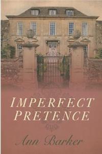 Imperfect Pretence