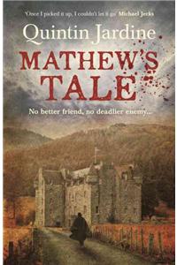 Mathew's Tale