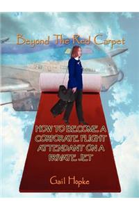 Beyond the Red Carpet