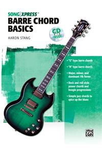 Songxpress Barre Chord Basics