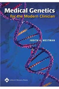 Medical Genetics For The Modern Clinician