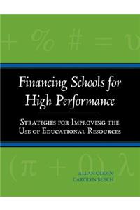 Financing Schools for High Performance