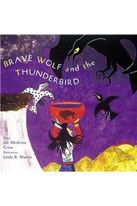 Brave Wolf and the Thunderbird