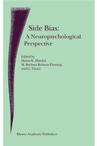 Side Bias: A Neuropsychological Perspective