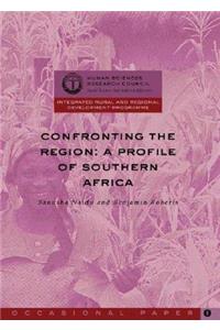 Confronting the Region: A Profile of Southern Africa