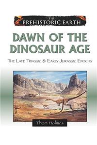 Dawn of the Dinosaur Age