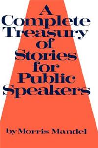 A Complete Treasury of Stories for Public Speakers