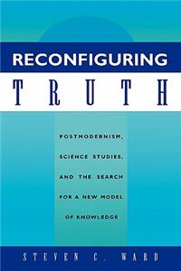 Reconfiguring Truth