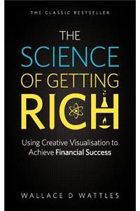 Science of Getting Rich - Using Creative Visualisation to Achieve Financial Success