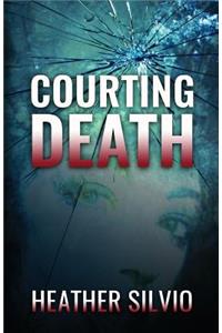 Courting Death