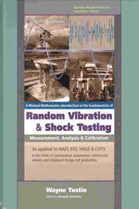 A minimal mathematical introduction to the fundamentals of Random vibration and shock testing: