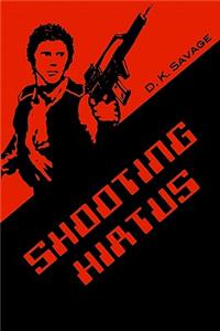 Shooting Hiatus