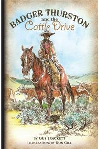 Badger Thurston and the Cattle Drive
