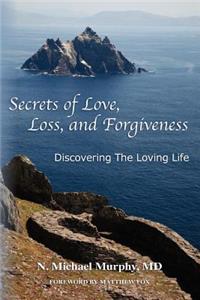 Secrets of Love, Loss, and Forgiveness