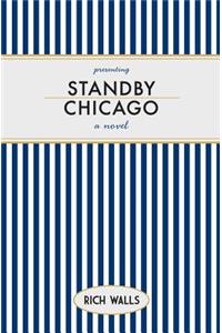 Standby, Chicago