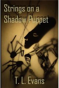 Strings on a Shadow Puppet