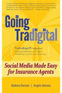 Going Tradigital: Social Media Made Easy for Insurance Agents