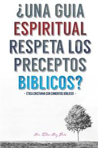 Guia Espiritual Respeta Los Preceptos Biblicos