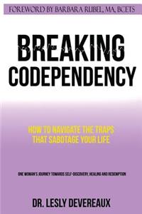 Breaking Codependency