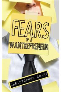 Fears of a Wantrepreneur