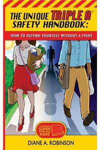 Unique Triple A(TM) Safety Handbook