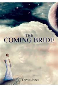 The Coming Bride